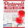 Pinterest Traffic Secrets