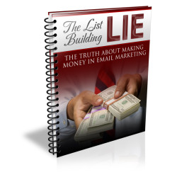 The List Building Lie