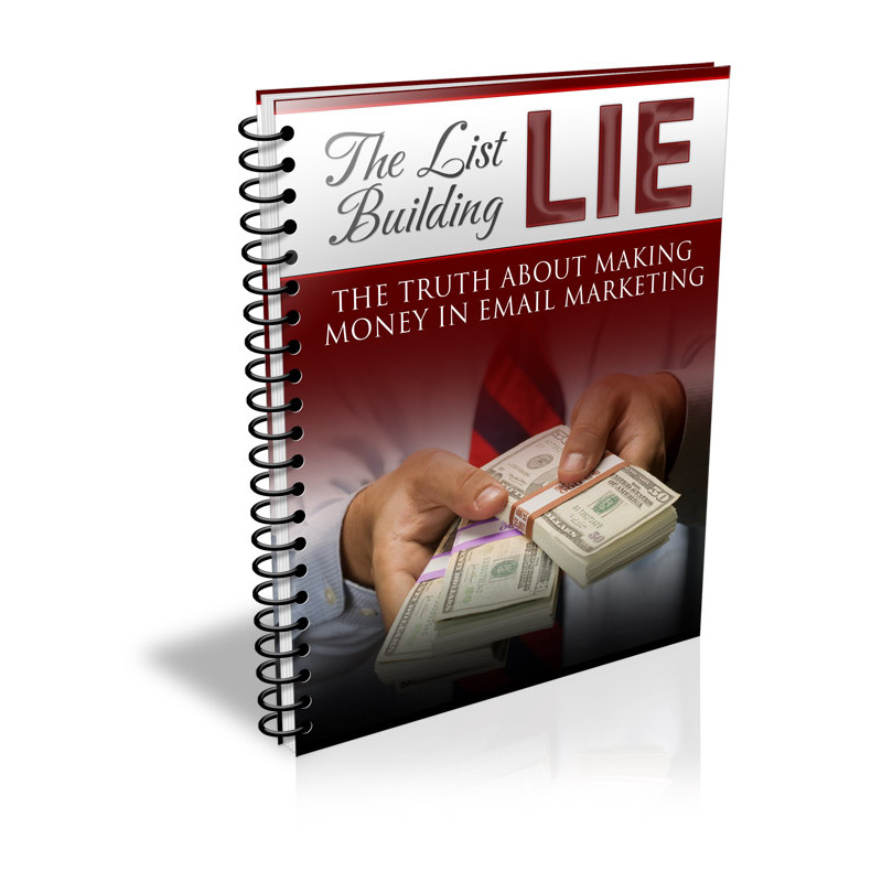 The List Building Lie