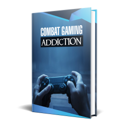 Combat Gaming Addiction