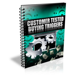 Customer Tested Buying Triggers
