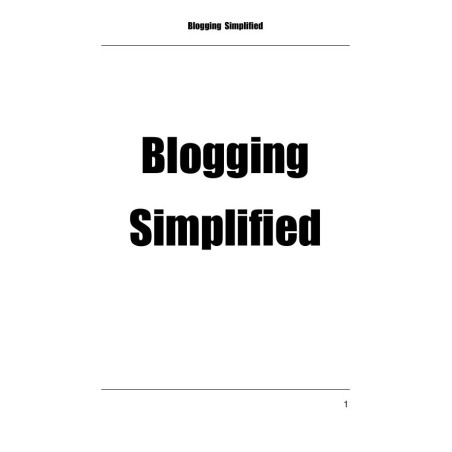 Blogging Simplified