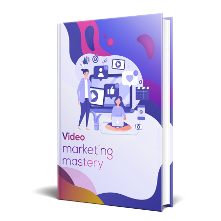 Video Marketing Mastery
