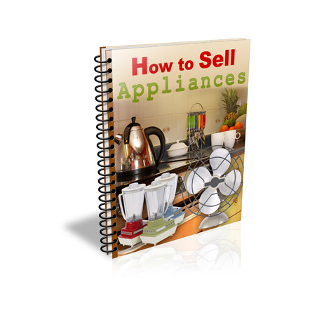How to Sell Appliances