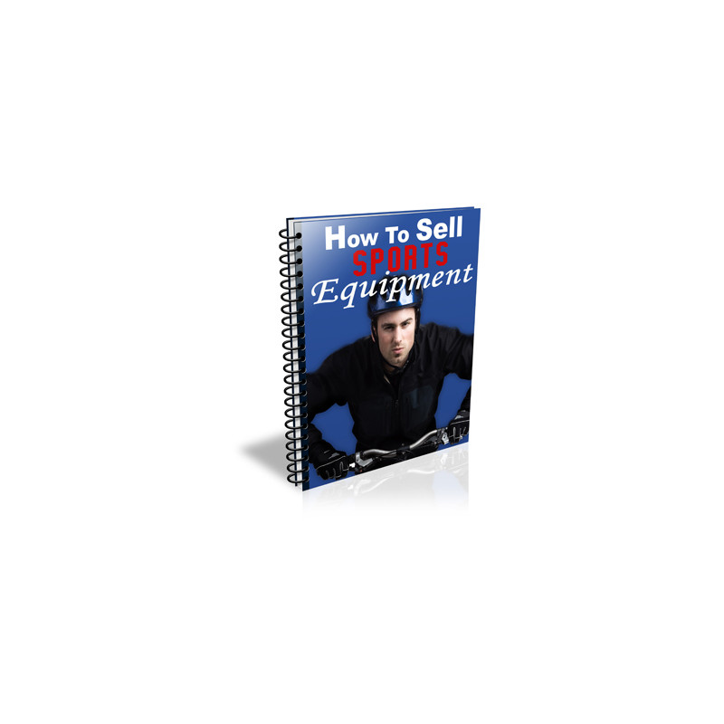 How to Sell Sports Equipment