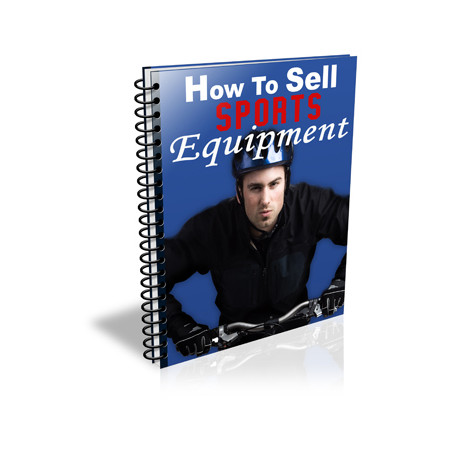 How to Sell Sports Equipment