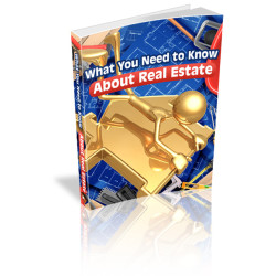 What You Need to Know About Real Estate
