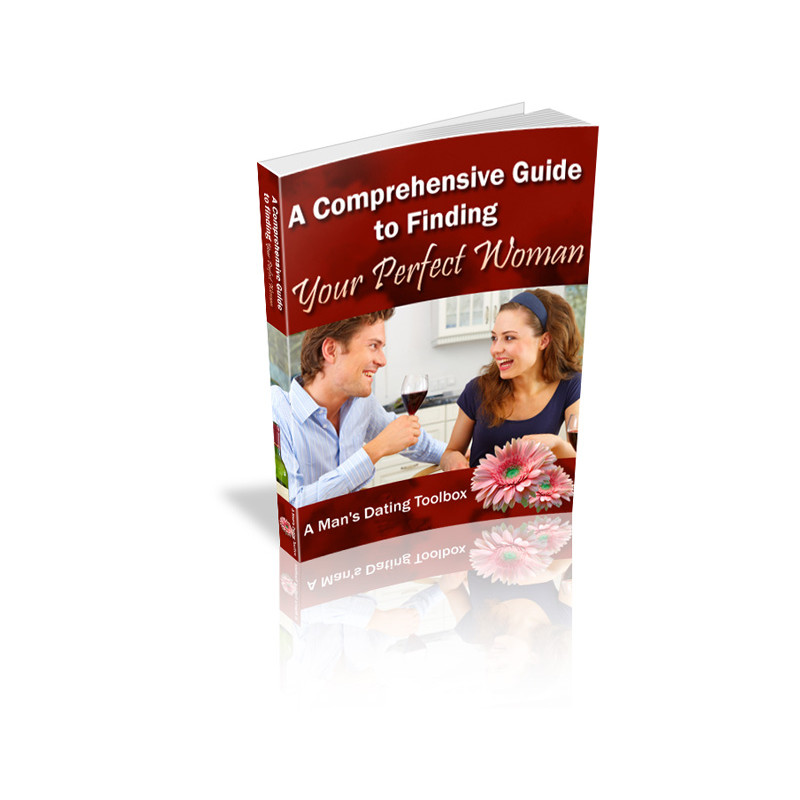 A Comprehensive Guide to Finding Your Perfect Woman