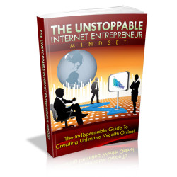 The Unstoppable Internet Entrepreneur Mindset