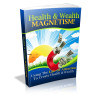 Health & Wealth Magnetism!