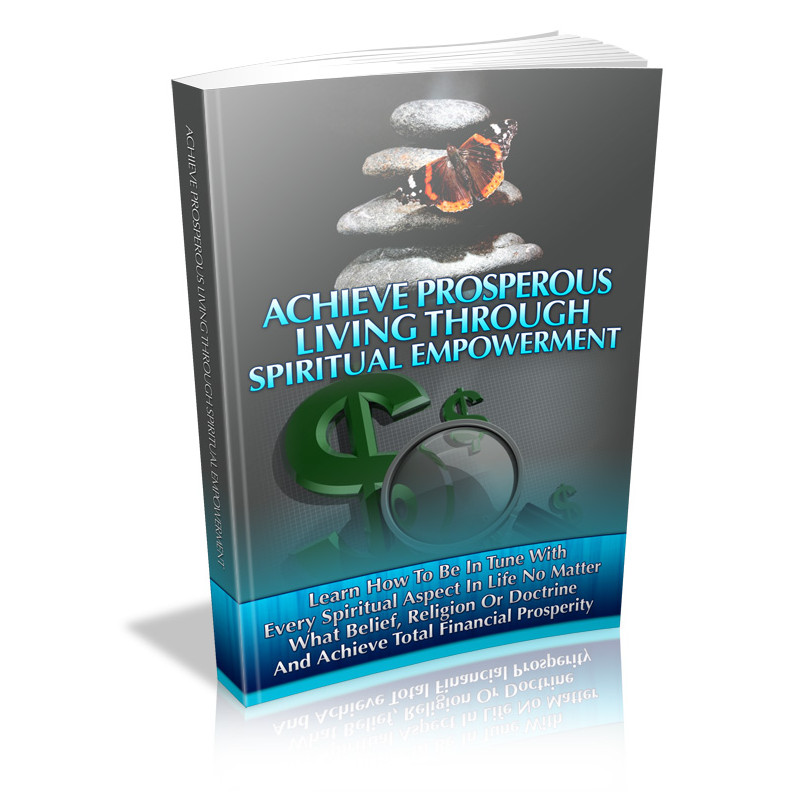 Achieve Prosperous Living through Spiritual Empowerment