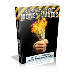 Hand over Fist Money Makers