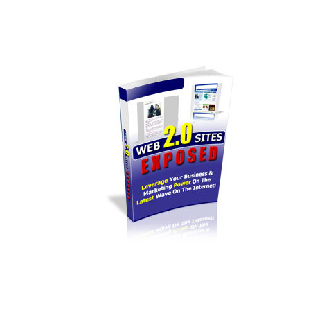 Web 2.0 Sites Exposed