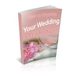 How to Organize Your Wedding on a Budget