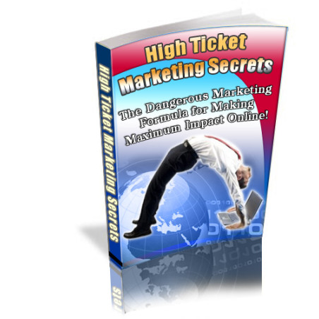 High Ticket Marketing Secrets