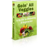 Goin’ All Veggies