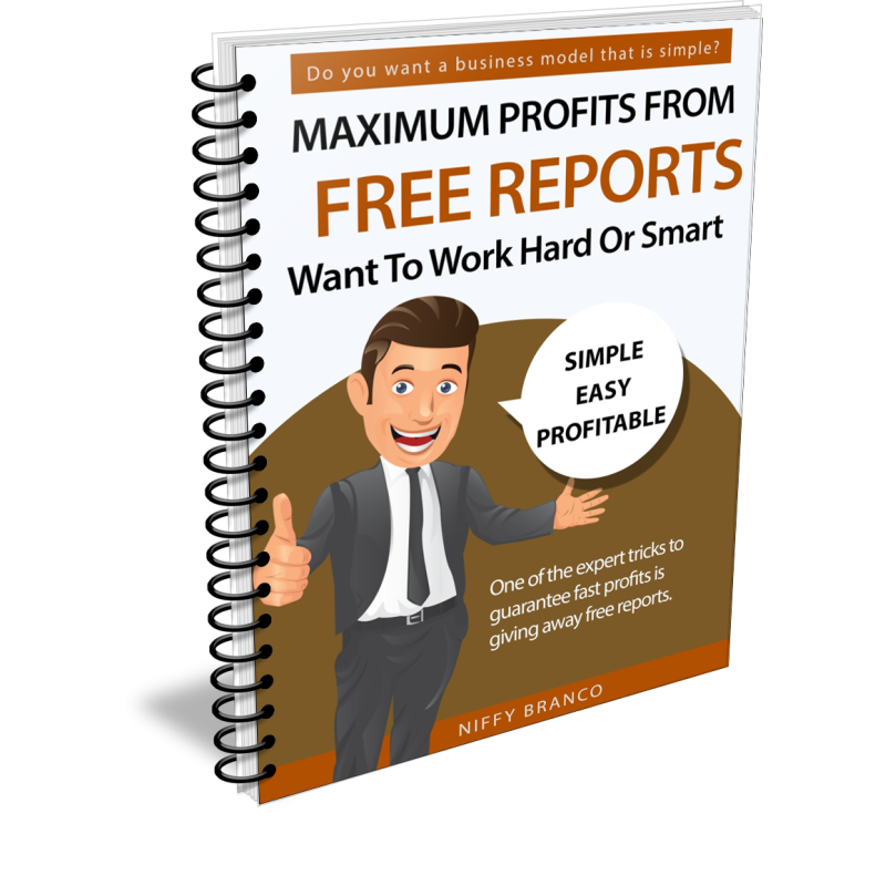 Maximum Profits From Free Reports