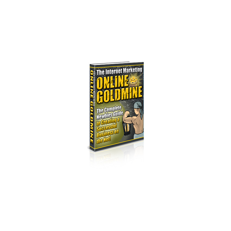 The Internet Marketing Online Goldmine