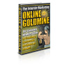 The Internet Marketing Online Goldmine