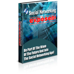 Social Networking Exposed!