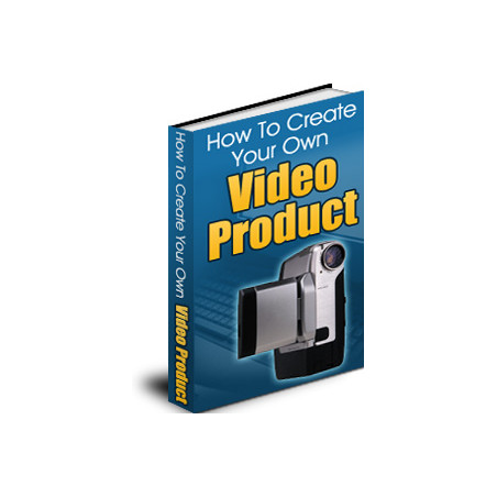 How to Create Your Own Video Product