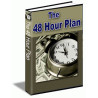 The 48 Hour Plan