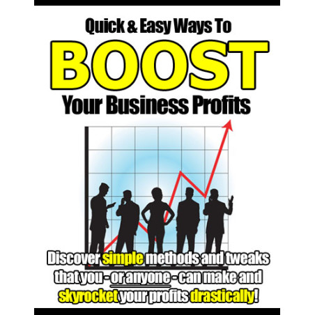 Quick & Easy to Boost Your Business Profits