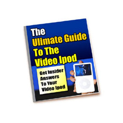 The Ultimate Guide to the Video iPod
