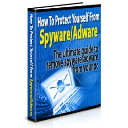 How to Protect Yourself from Spyware and Adware