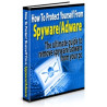 How to Protect Yourself from Spyware and Adware