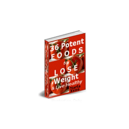 36 Potent Foods to Lose Weight & Live Healthy