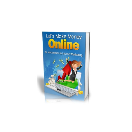 Let’s Make Money Online