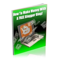 How to Make Money Online with a Free Blogger Blog