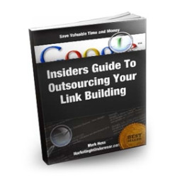 Insiders Guide to Outsourcing Your Backlink Building