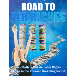 Road to PLR Riches