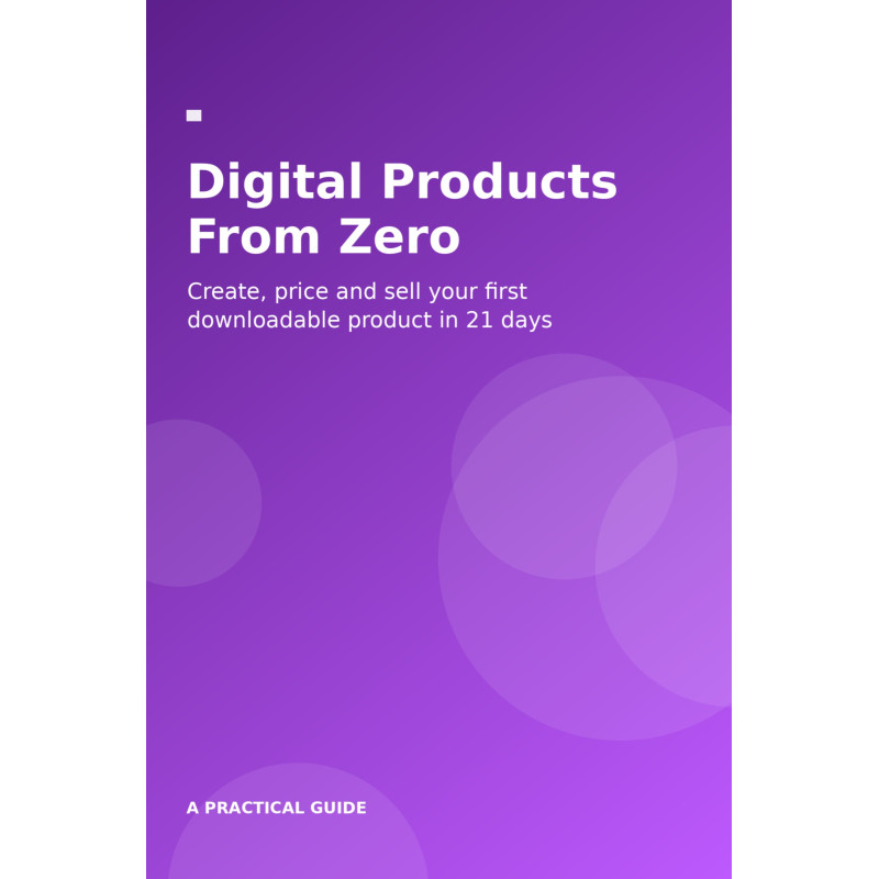 Digital Products From Zero