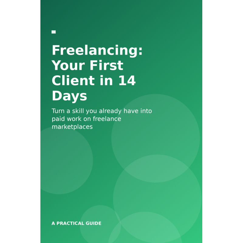 Freelancing: Your First Client in 14 Days
