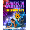 10 Ways to Write More Effective Ads