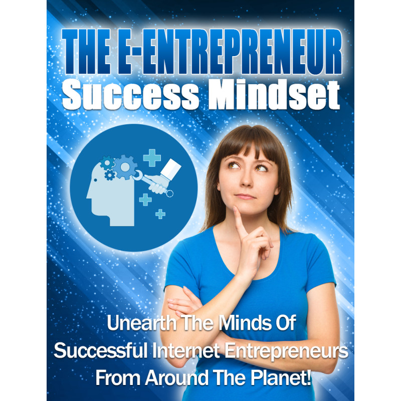 The E-Entrepreneur Success Mindset