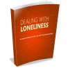 Dealing With Loneliness