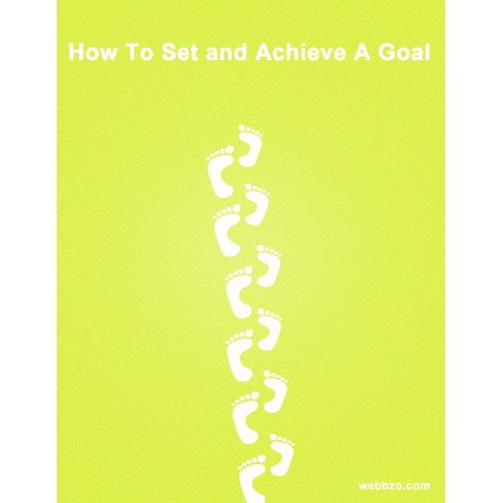 How to Set and Achieve a Goal
