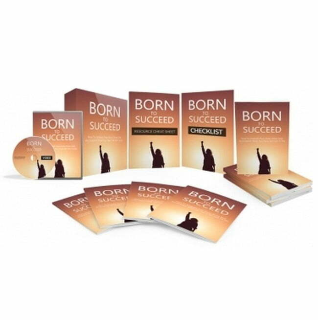 Born to Succeed – Video Course with Resell Rights Born to Succeed – Video Course with Resell Rights