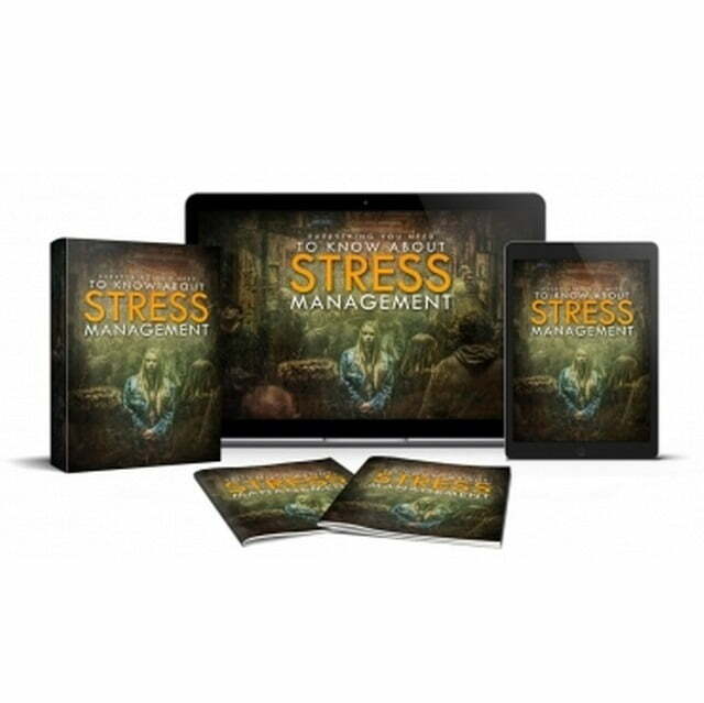 Everything You Need to Know About Stress Management – eBook with Resell Rights Everything You Need to Know About Stress Management – eBook with Resell Rights