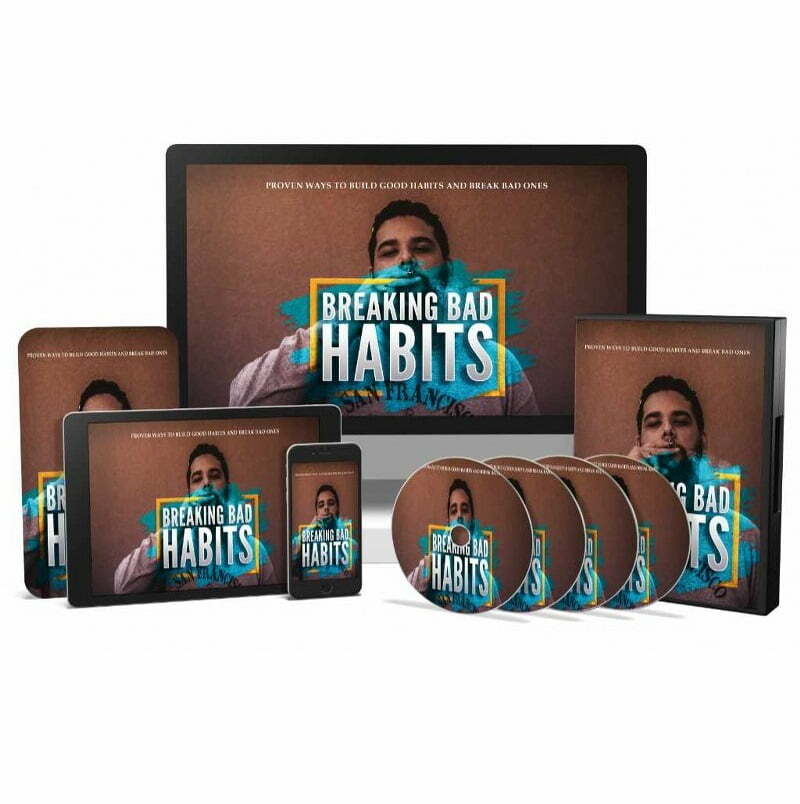 Breaking Bad Habits – Video Course with Resell Rights Breaking Bad Habits – Video Course with Resell Rights