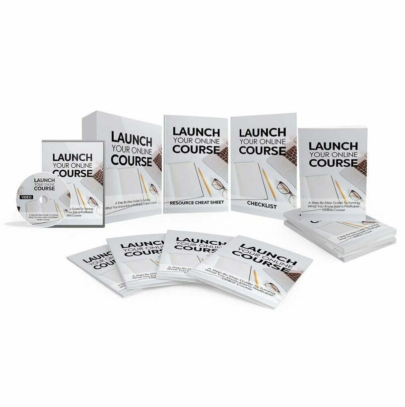 Launch Your Online Course – Video Course with Resell Rights Launch Your Online Course – Video Course with Resell Rights